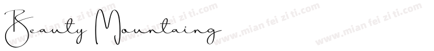 Beauty Mountaing字体转换